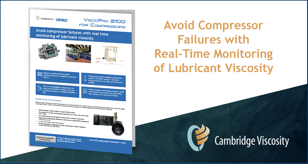 Avoid compressor failures by monitoring lubricant viscosity